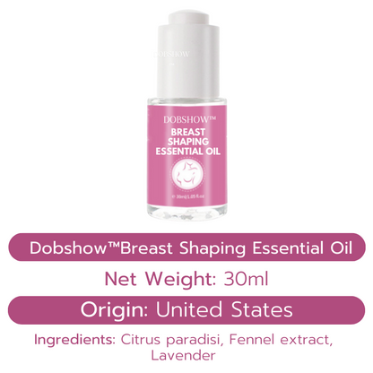Dobshow™ Breast Shaping Essential Oil